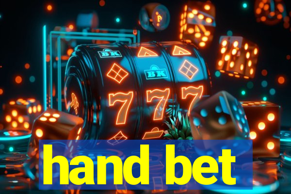 hand bet